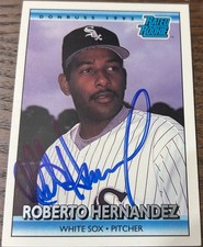1992 Donruss ROBERTO HERNANDEZ Rookie #19 🔥 White Sox ⚾️ GORGEOUS Autograph 🔥