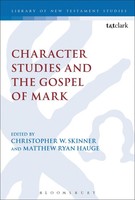 Matthew Ryan Hauge (U. A.) | Character Studies And The Gospel Of Mark | Buch