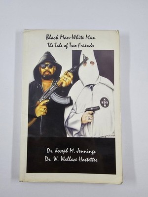 Black Man-White Man Tale of Two Friends Jennings Hostetter 2006