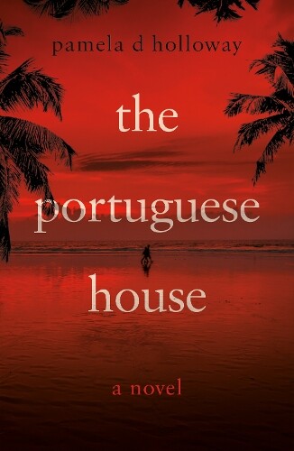Thumbnail - Pamela D Holloway The Portuguese House (taschenbuch)