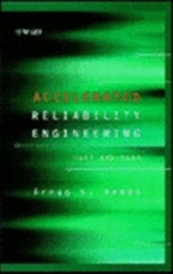 Accelerated Reliability Engineering: Halt and Hass by Gregg K Hobbs: Used