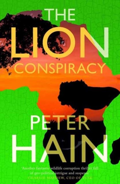 The Lion Conspiracy by Peter Hain Paperback