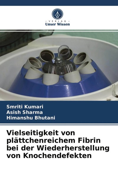 Smriti Kumari (U. A.) | Vielseitigkeit Von PläTtchenreichem Fibrin Bei Der...-image