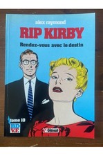 Rip Kirby, Rendez-vous avec le destin Alex Raymond 