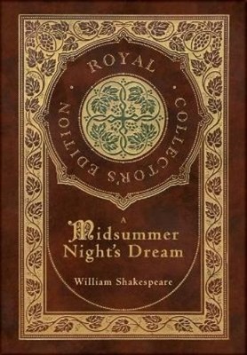 William Shakesp A Midsummer Night's Dream (Royal Collecto (Hardback) (UK IMPORT)