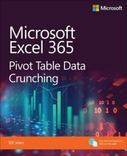 Microsoft Excel Pivot Table Data Crunching [Office 2021 and Microsoft 365] [Busi