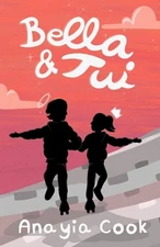 Bella and Tui by Anayia Cook (English) Paperback Book