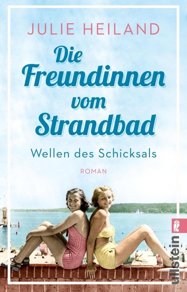 Thumbnail - Die Freundinnen Vom Strandbad - Julie Heiland - 9783548065595