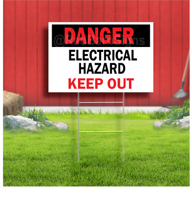Danger Electrical Hazard Keep Out Coroplast Sign Plastic Indoor Outdoor Yard Sig