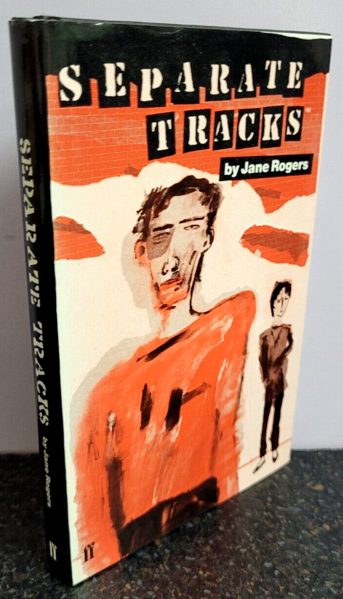 Seperate Tracks by Jane Rogers 1st Edition 1st Print Hardback 1983