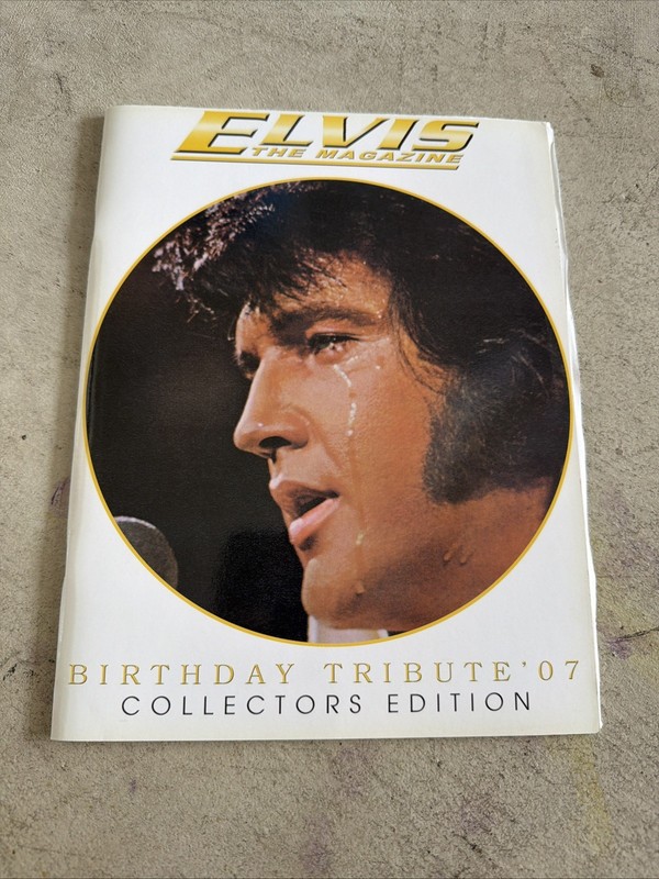 Magazine:  Elvis The Magazine Birthday Tribute Collectors Edition 2007