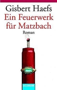 Ein Feuerwerk für Matzbach: Roman: Ein Baltasar-Mat... | Buch | Zustand sehr gut