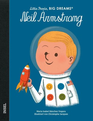 Neil Armstrong - Little People, BIG DREAMS (Deutsche Ausgabe) | Vegara | Buch