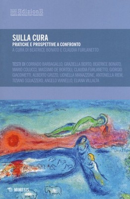 Buch - Bonato Beatrice. Furlanetto Claudia - Über die Pflege. Praktische Und Perspektiven