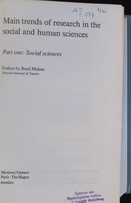 Main trends of research in the social and human sciences, part one: Social scien
