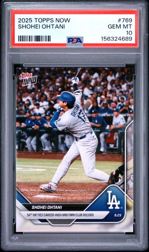 2025 TOPPS NOW #769 SHOHEI OHTANI PSA 10