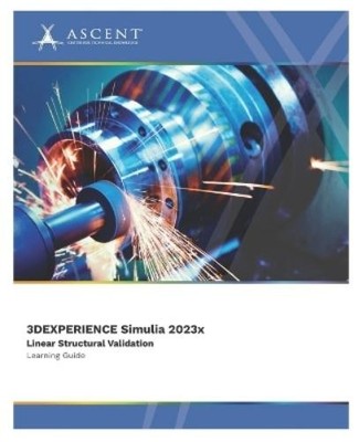 Ascent - Center for Technical Knowledge 3DEXPERIENCE SIMULIA 2023x (Paperback)