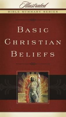 Basic Christian Beliefs by Holman Reference Editorial Staff
