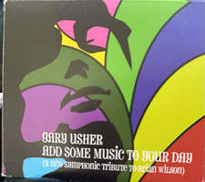 Gary Usher- Brian Wilson Add Some Music To Your Day 1970s Symphonic Tribute