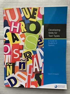 Developing Skills for Text - Paperback, by Isabel E. Arriagada - Very Good