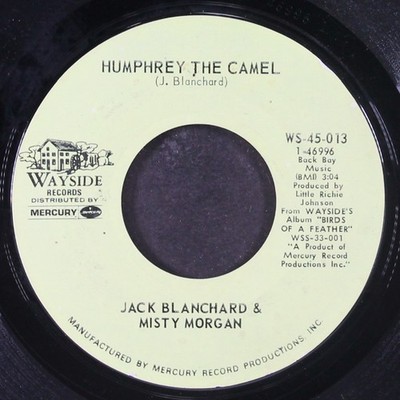 JACK BLANCHARD & MISTY MORGAN: humphrey the camel / a place in my mind WAYSIDE