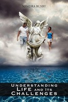 Sondra Busby | Understanding Life And Its Challenges | Taschenbuch | Englisch