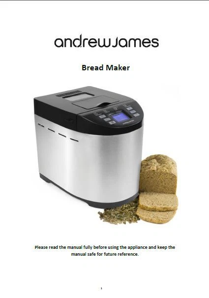 Andrew James Bread Machine Manual AJBM102XJ, AJ000088, AJ000573