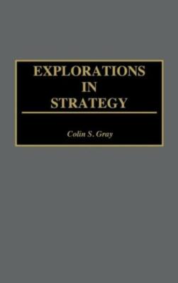 Explorations In Strategy