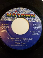 Four Tops - I Can't Quit Your Love 45 RPM Motown 1972 VG+ F41