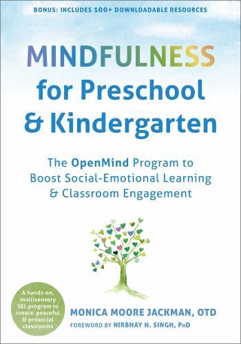 Mindfulness for Preschool and Kindergarten : The OpenMind Program to Boost ...