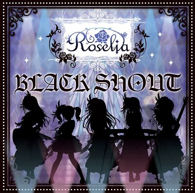 Roselia BLACK SHOUT First Limited Edition CD+Blu-ray BRMM-10085