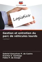 Gestion Et Entretien Du Parc De VéHicules Lourds Logistique Castro (U. A.) Buch