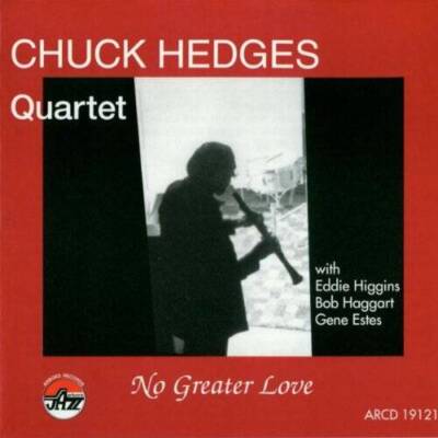 No Greater Love - Audio CD By Chuck Quartet Hedges - VERY GOOD