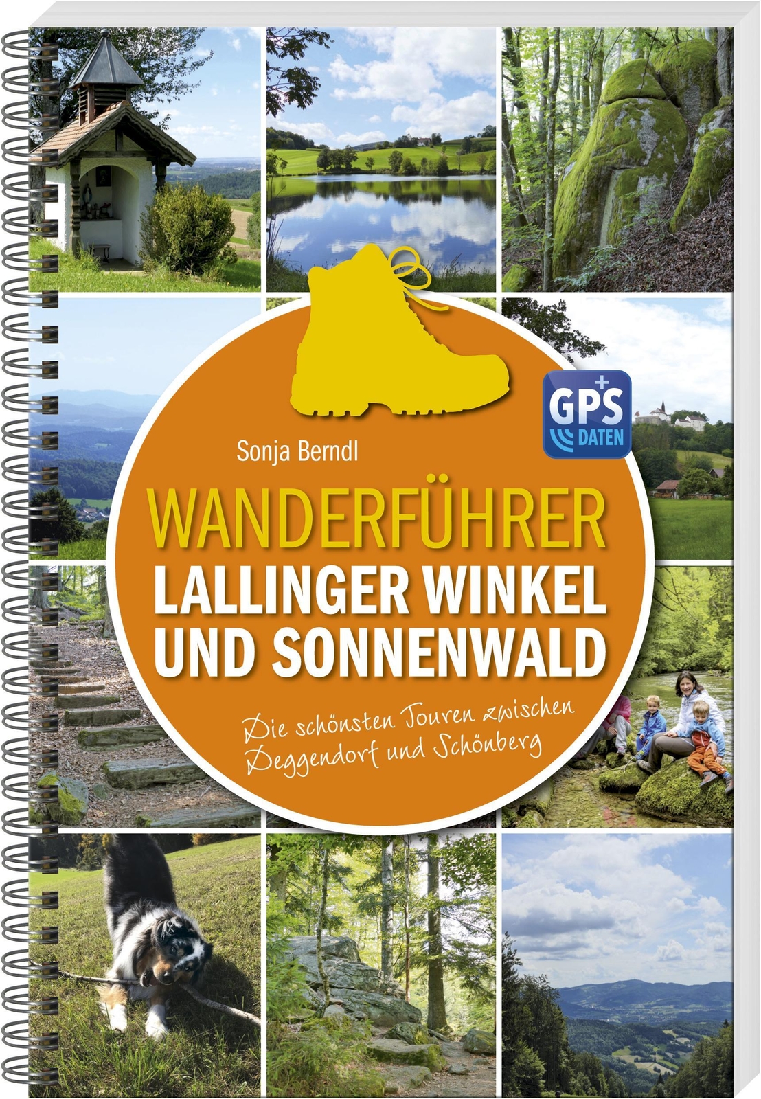 Wanderführer Lallinger Winkel Und Sonnenwald | Sonja Berndl |