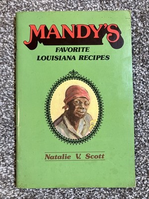 VTG Louisiana Cookbook Mandy s Favorite Recipes Natalie V. Scott Paperback Book