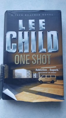 One Shot - Lee Child - Jack Reacher Novel - UK 1st edition Bantam Press 2005