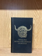 1ST ED. 1973 FOLKLORE, MYTHS AND LEGENDS OF BRITAIN -