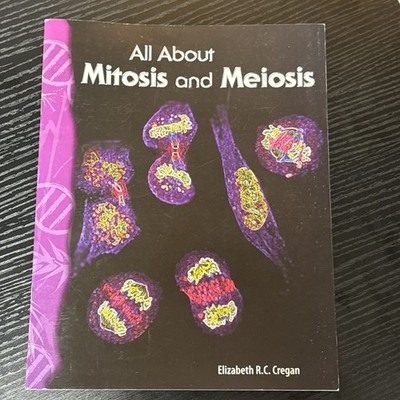 All About Mitosis and Meiosis: Life - 9780743905855, paperback, Elizabeth Cregan