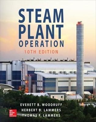 Steam Plant Operation by Everett Woodruff, Herbert Lammers, T... - 9781259641336