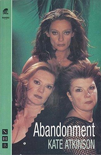 Abandonment (NHB Modern Plays) - Kate Atkinson