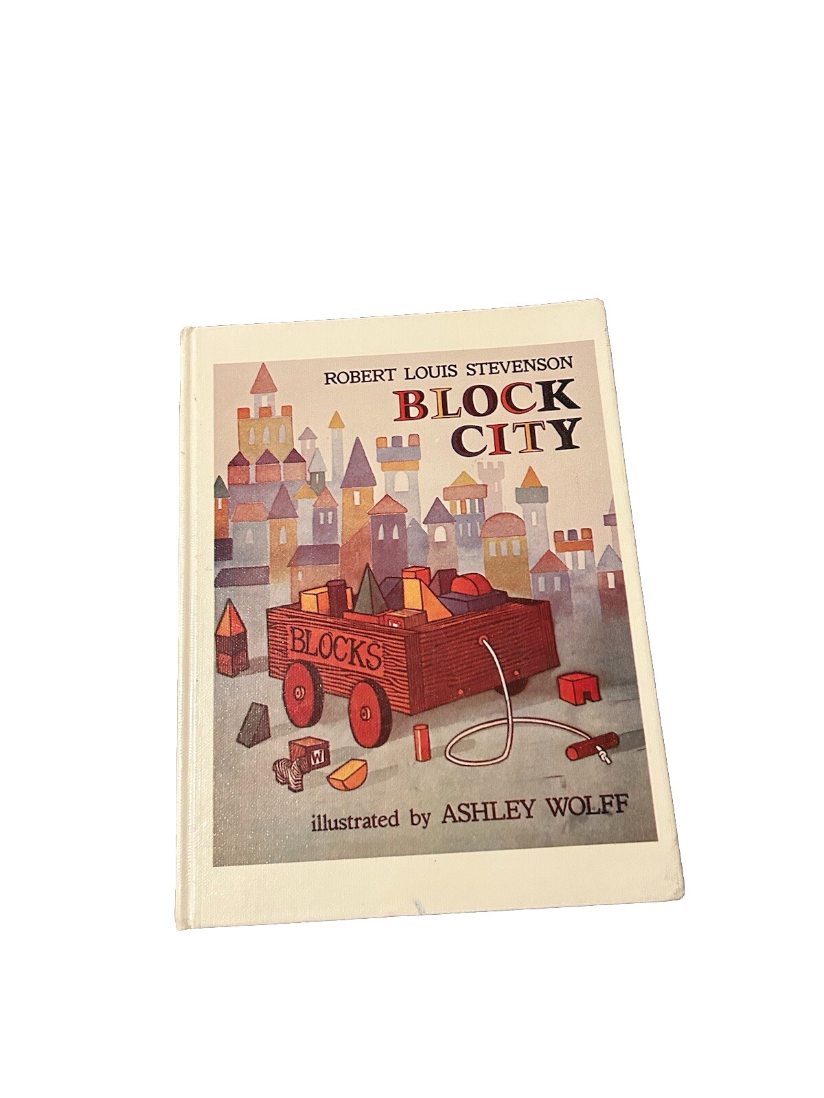Block City by Ashley Wolff and Robert Louis Stevenson 1988, HC First Edition Vtg