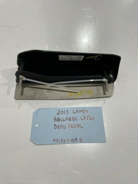13 LAMBORGHINI GALLARDO LP560 LP550 DEAD PEDAL FOOT REST 401864419B 10-15
