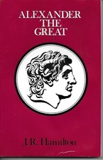 Alexander The Great (Pitt Paperback; 94) by J.R. Hamilton