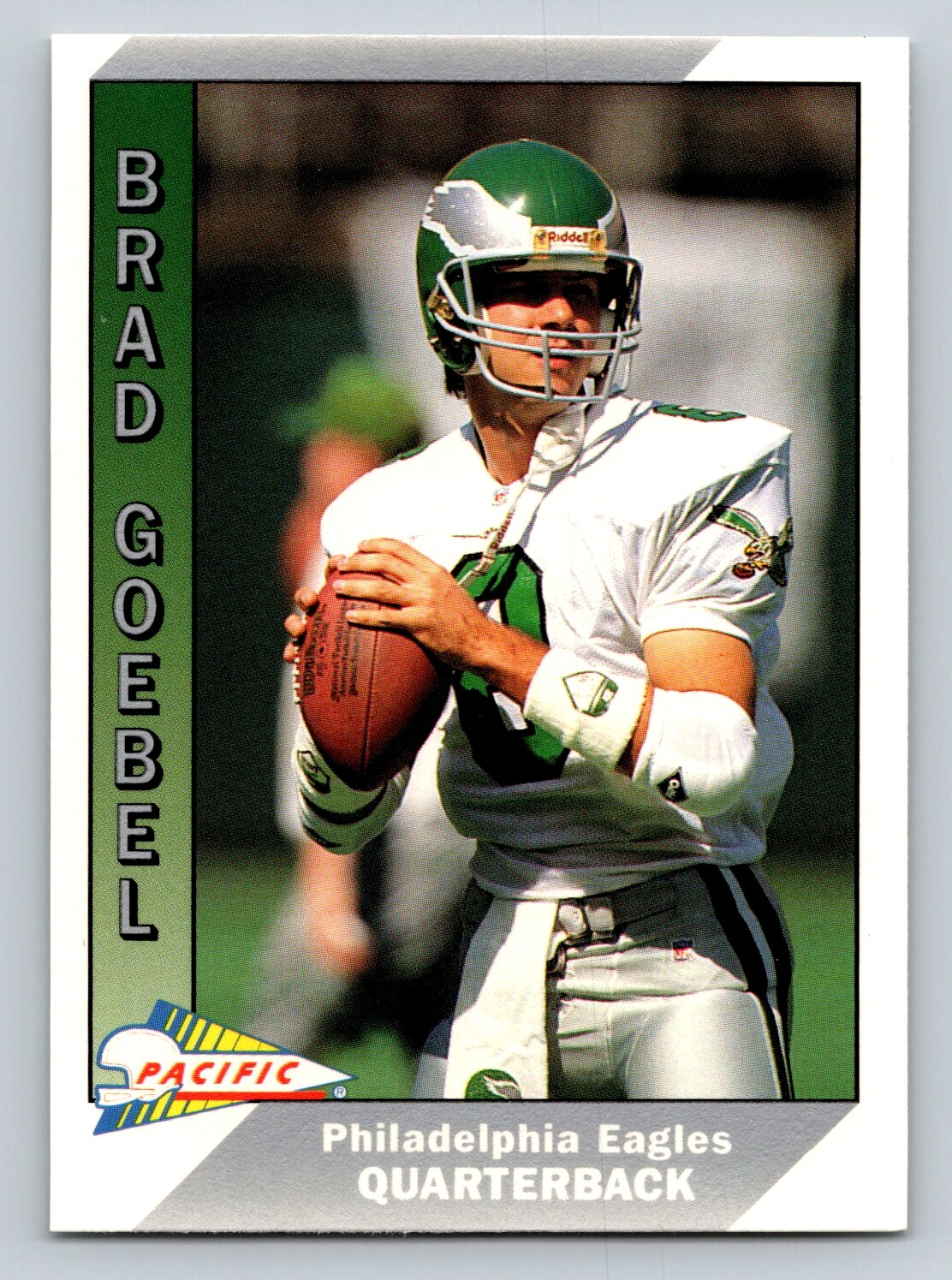 Brad Goebel 1991 Pacific #629 Philadelphia Eagles RC