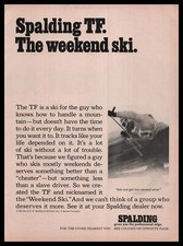 1969 A. G. Spalding & Brothers TF Snow Skis "The Weekend Ski." Vintage Print Ad