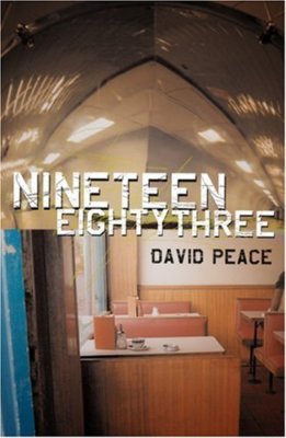 Nineteen Eighty Three: Red Riding Quartet Pt. 4,David Peace