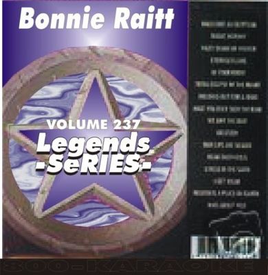 Bonnie Raitt Karaoke CDG 17Sg NICK OF TIME I Can't Make You Love Me HAVE A HEART