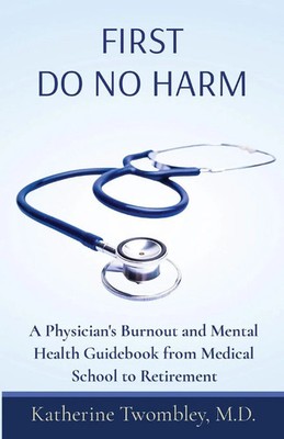 Twombley | First Do No Harm | Taschenbuch | Englisch (2024) | EAN 9798989589906