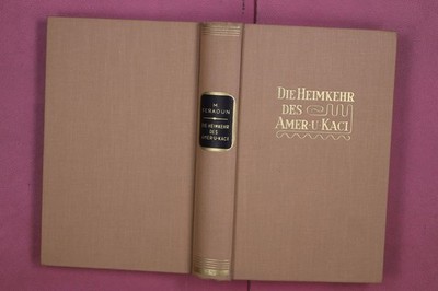 305434 Mouloud Feraoun DIE HEIMKEHR DES AMER-U-KACI Verlag Andreas Zettner HC