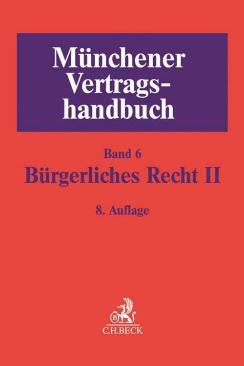Thumbnail - Münchener Vertragshandbuch Bd. 6: Bürgerliches Recht Ii Sebastian